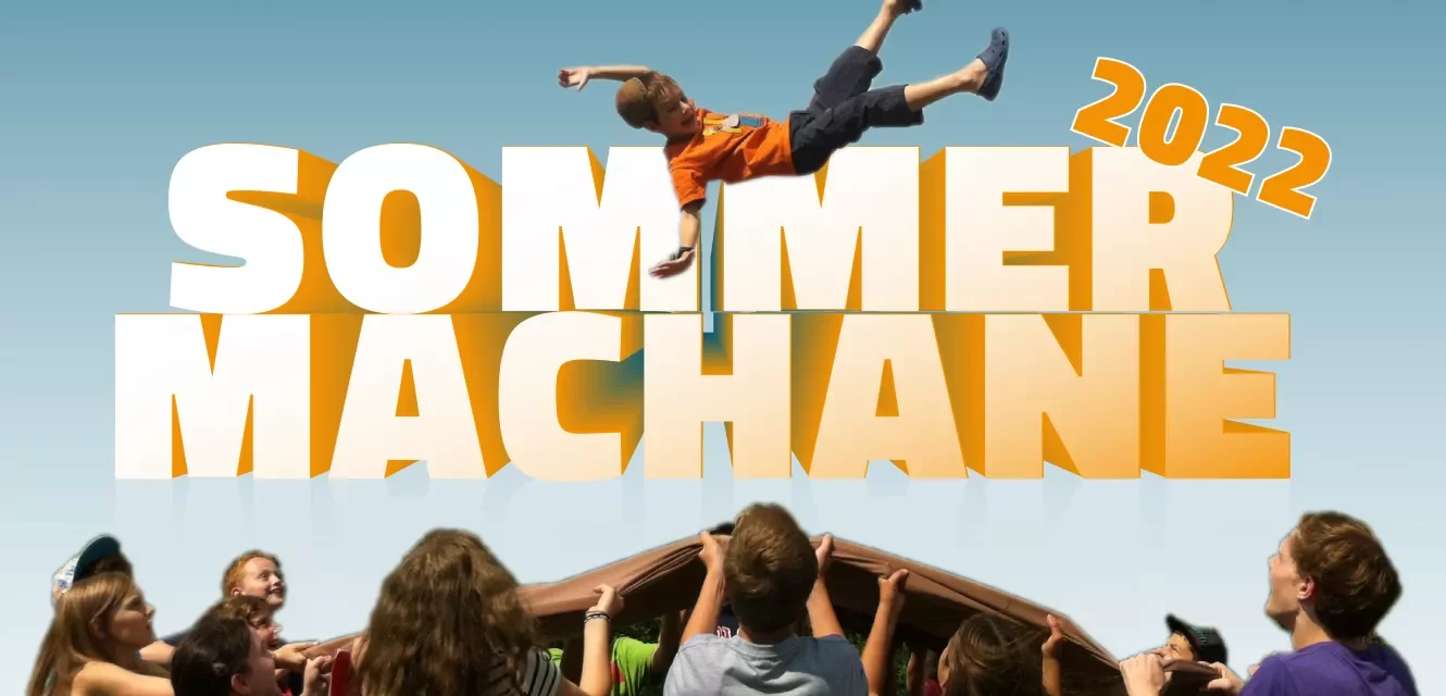 Sommermachane 2022