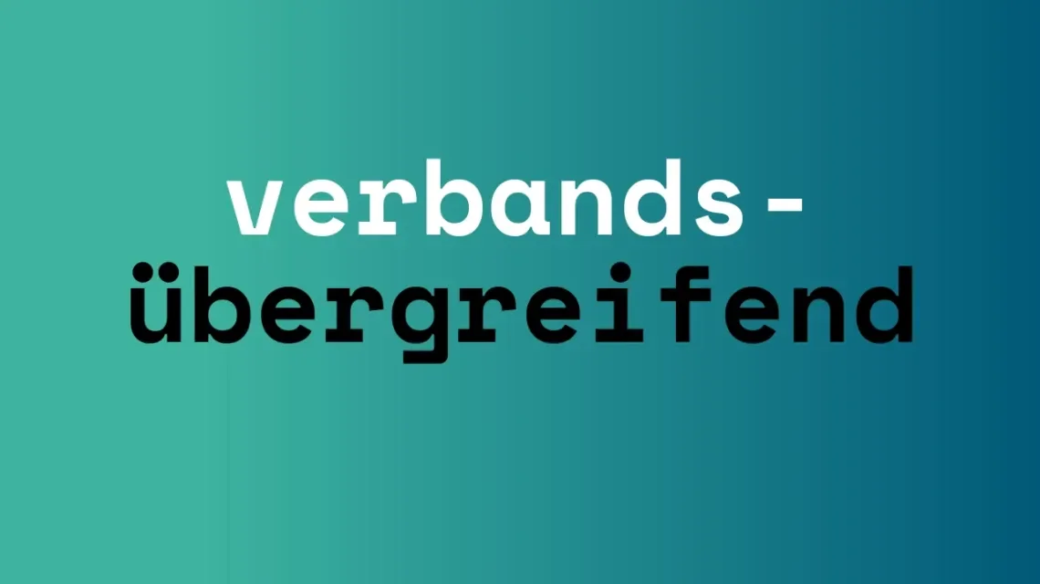 Verbandsübergreifend